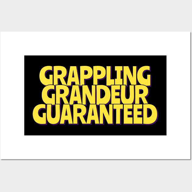 Grappling Grandeur Guaranteed Wall Art by ardp13